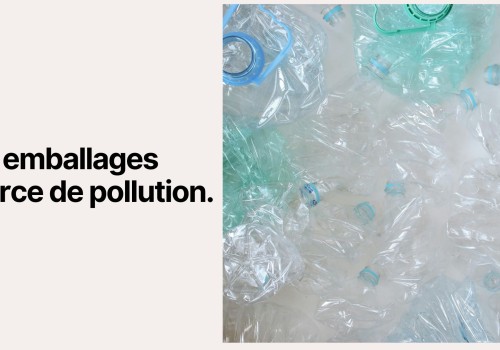Les emballages source de pollution