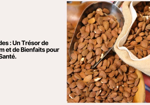 Amandes : Un Trésor de Calcium et de Bienfaits pour Votre Santé