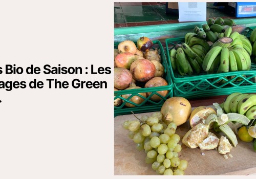 Fruits Bio de Saison : Les Arrivages de The Green Souk